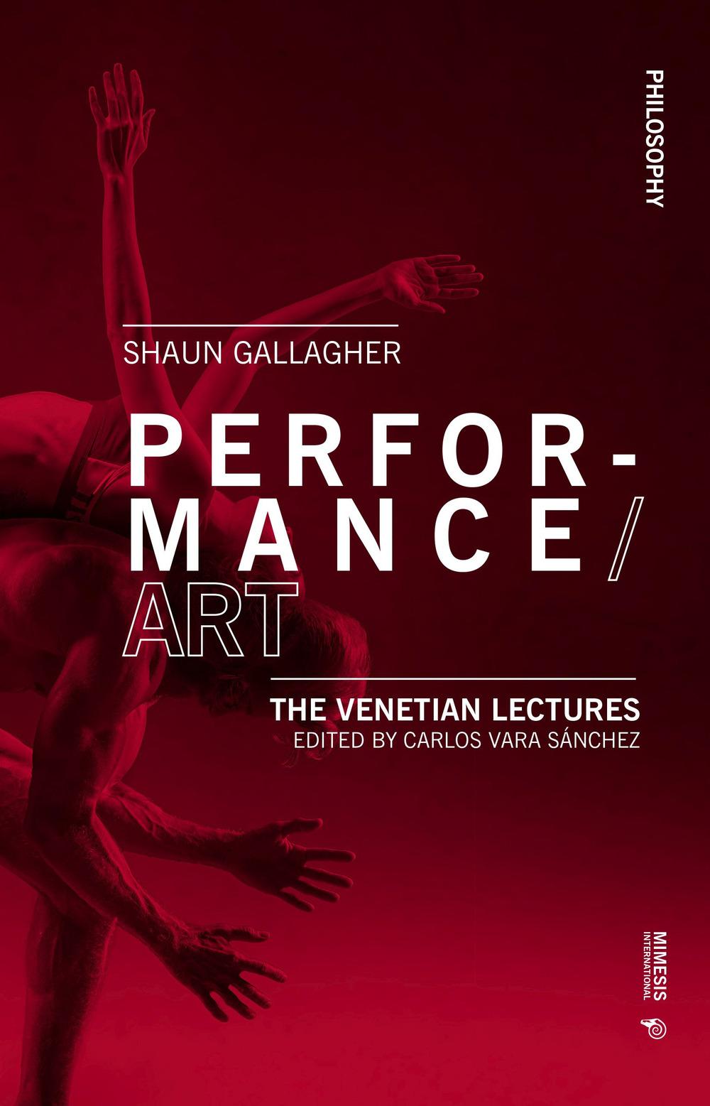 Cover: 9788869773365 | Performance/Art: The Venetian Lectures | Shaun Gallagher | Taschenbuch