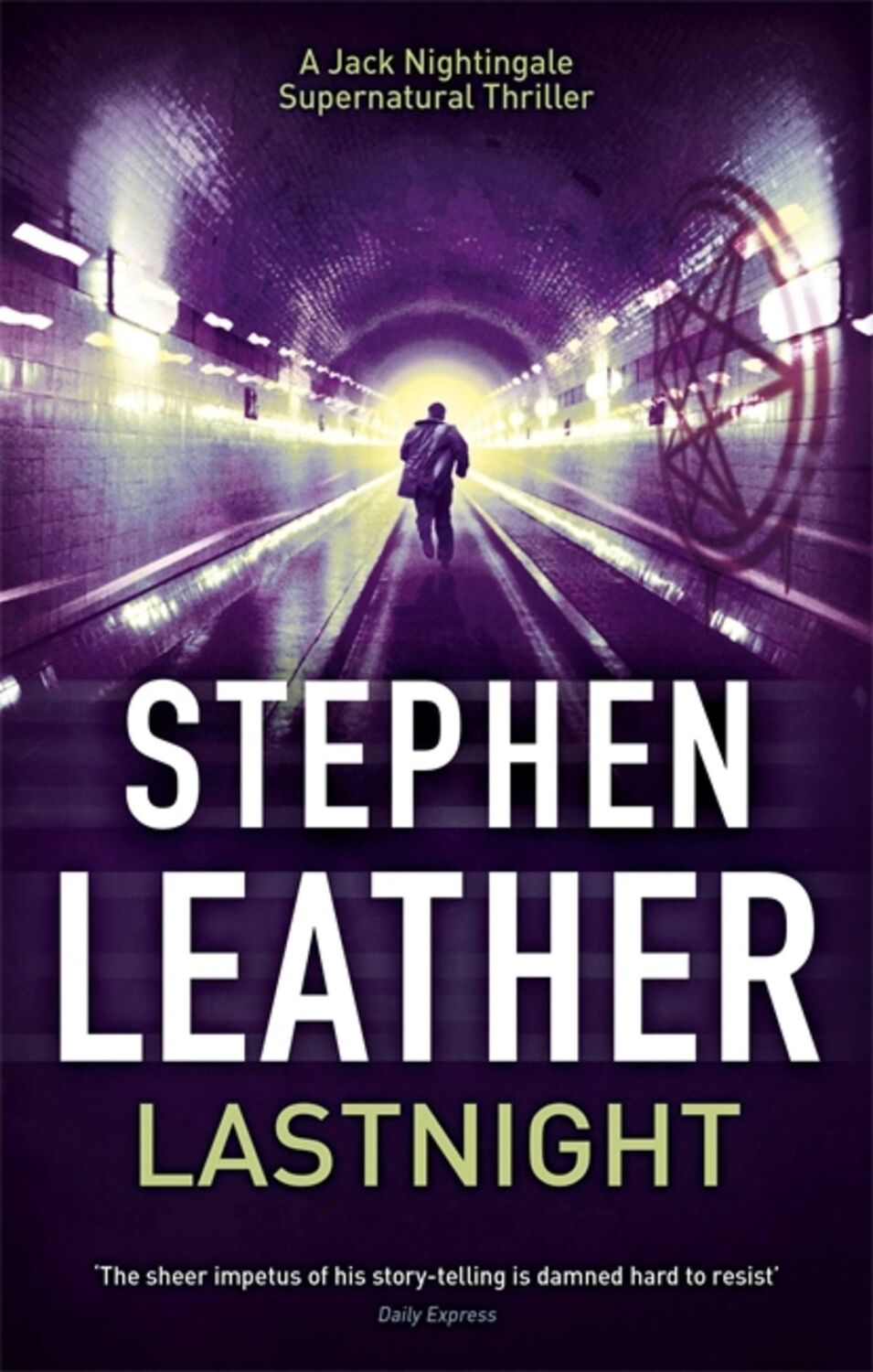 Cover: 9781444742688 | Lastnight | The 5th Jack Nightingale Supernatural Thriller | Leather