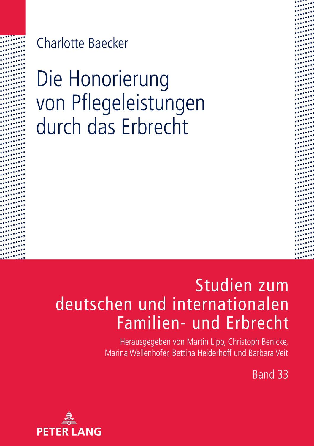 Cover: 9783631876398 | Die Honorierung von Pflegeleistungen durch das Erbrecht | Baecker