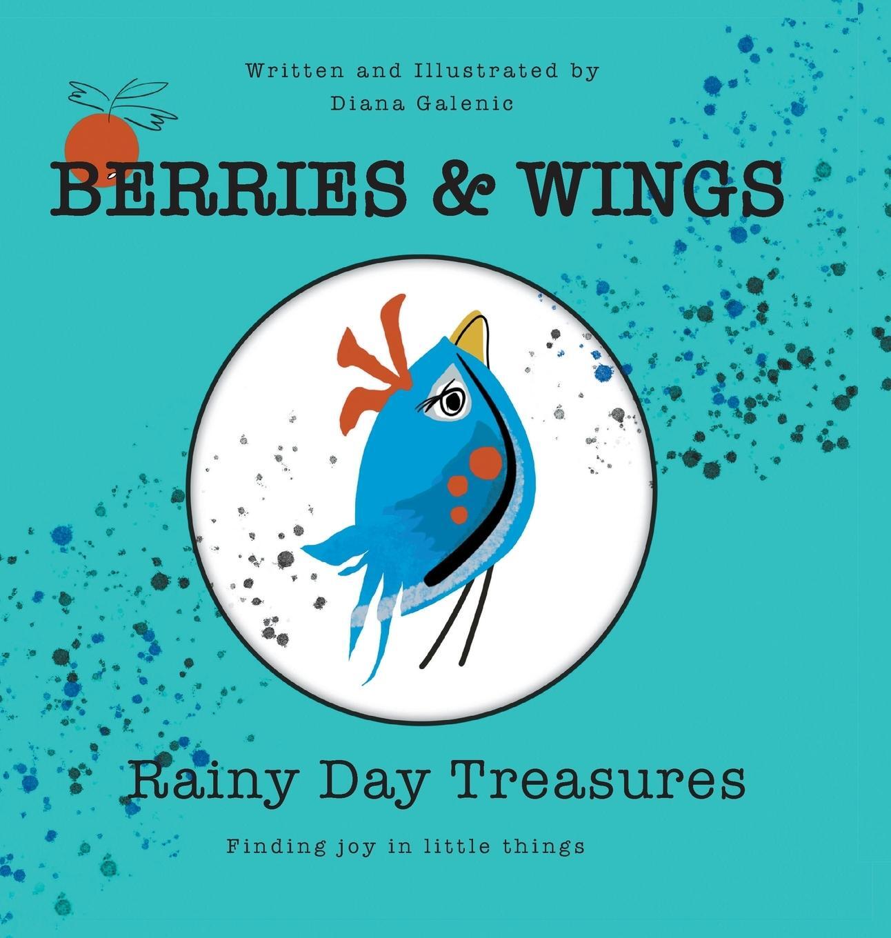 Cover: 9781038315304 | Rainy Day Treasures | Diana Galenic | Buch | Berries &amp; Wings | 2024