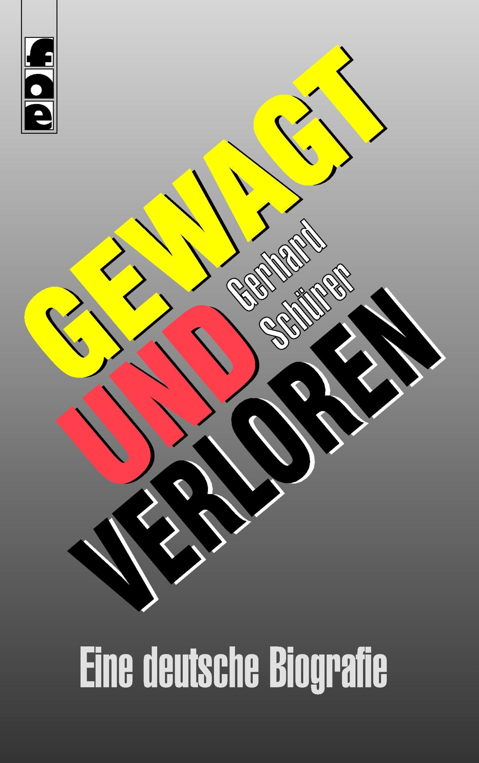 Cover: 9783930842155 | Gewagt und Verloren | Taschenbuch | 376 S. | Deutsch | 1998