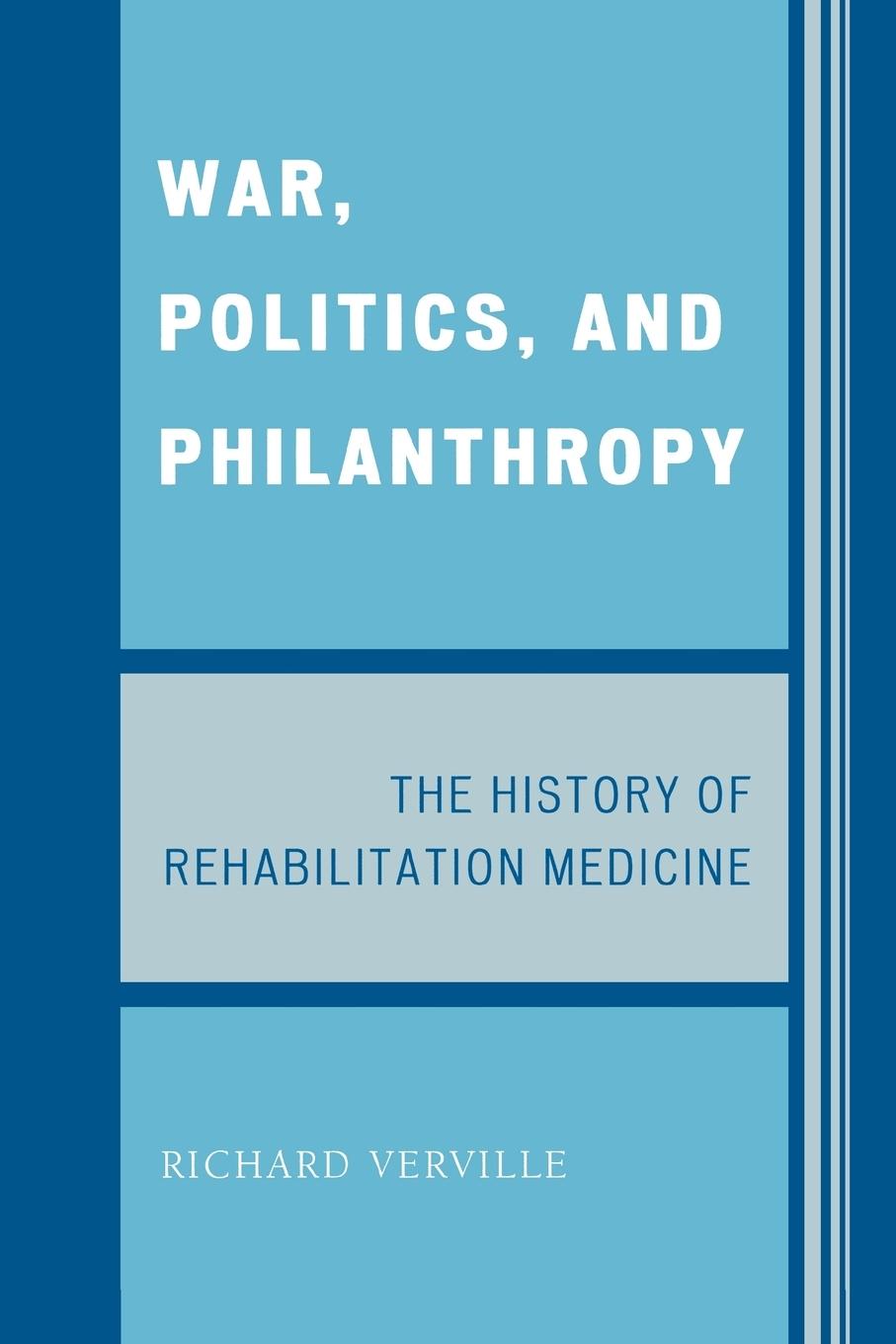 Cover: 9780761845942 | War, Politics, and Philanthropy | Richard Verville | Taschenbuch