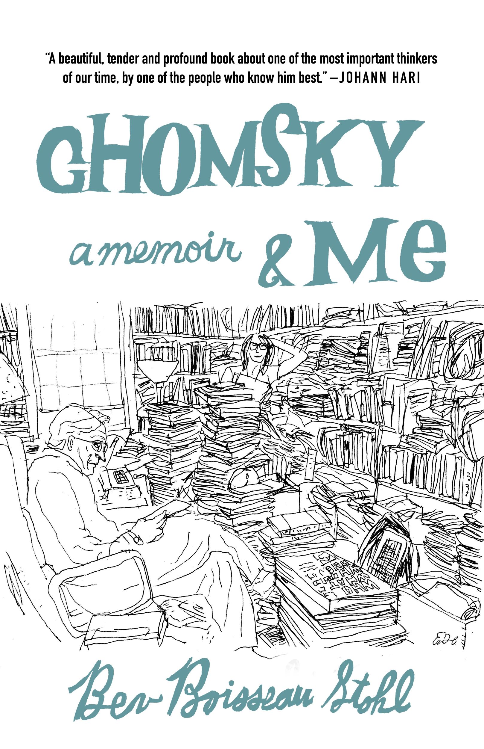 Cover: 9781682193778 | Chomsky and Me | A Memoir | Bev Boisseau Stohl | Taschenbuch | 2023