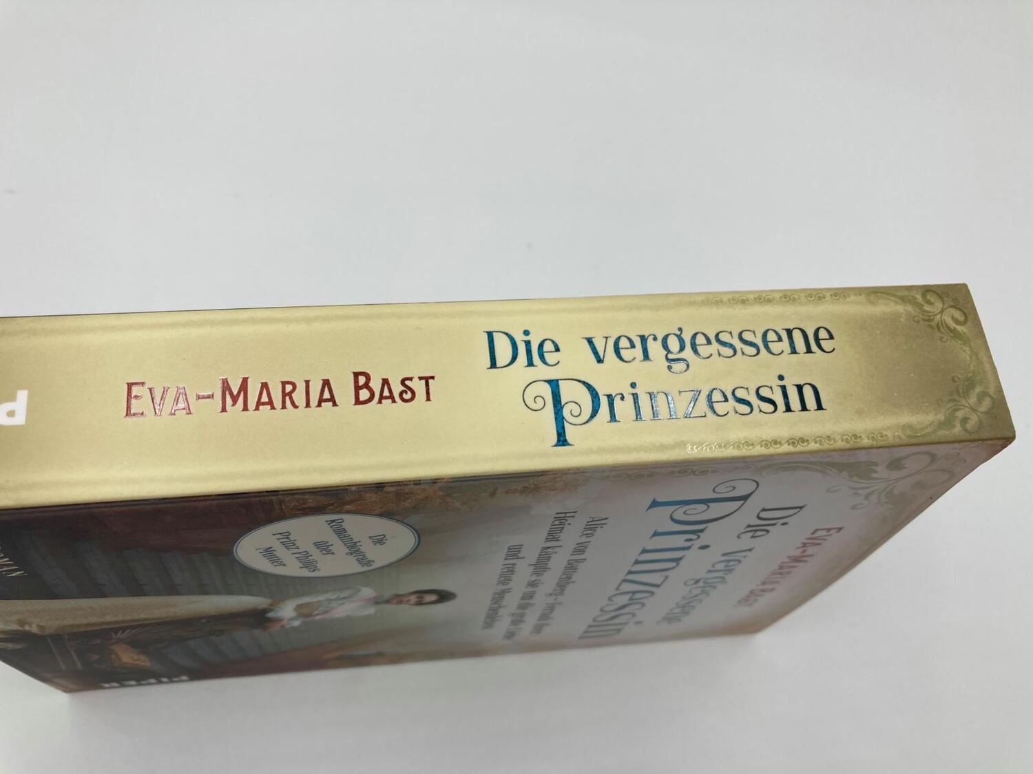 Bild: 9783492062602 | Die vergessene Prinzessin | Eva-Maria Bast | Taschenbuch | 400 S.