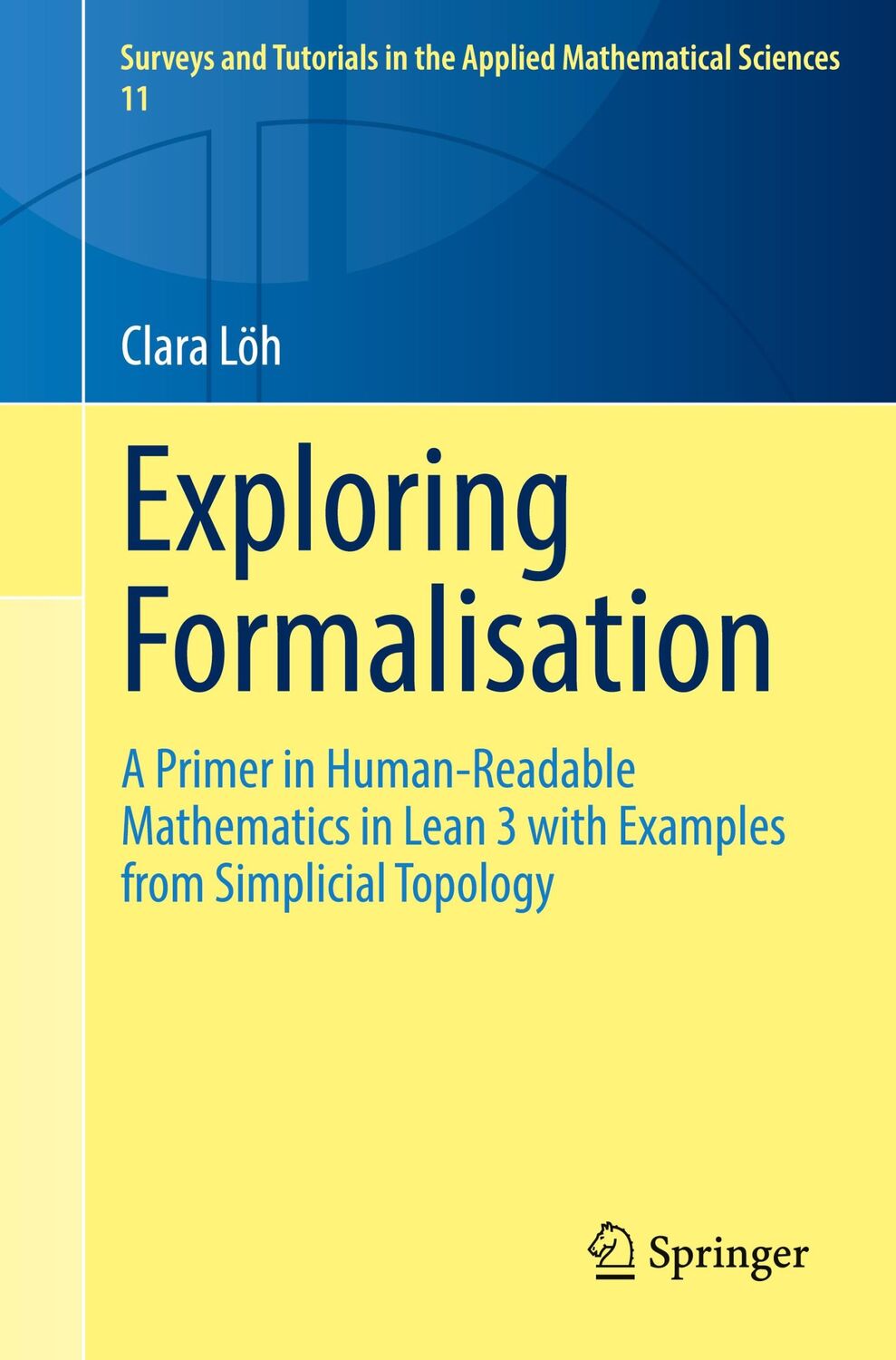 Cover: 9783031146480 | Exploring Formalisation | Clara Löh | Taschenbuch | Paperback | vi