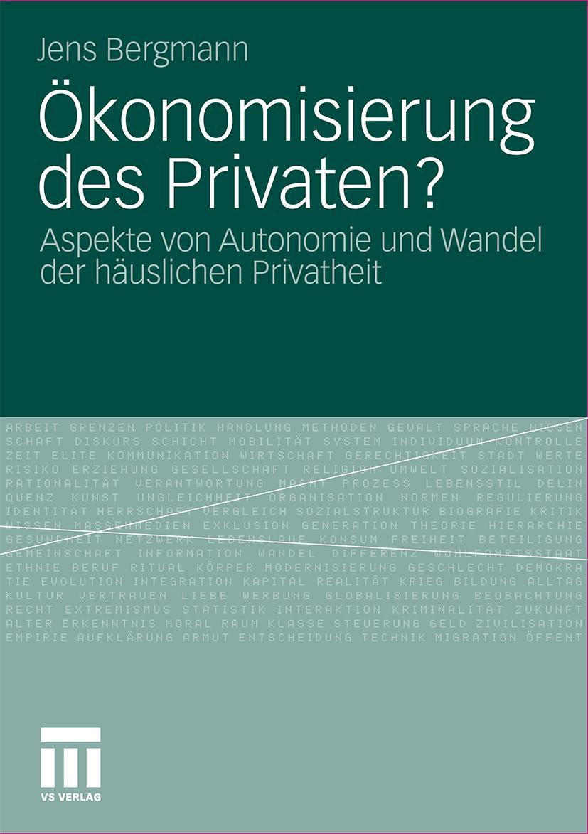 Cover: 9783531181752 | Ökonomisierung des Privaten? | Jens Bergmann | Taschenbuch | 204 S.