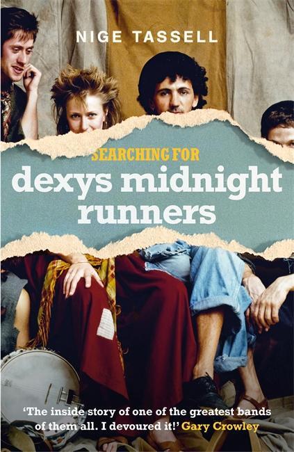 Cover: 9781785120596 | Searching for Dexys Midnight Runners | Nige Tassell | Buch | Englisch