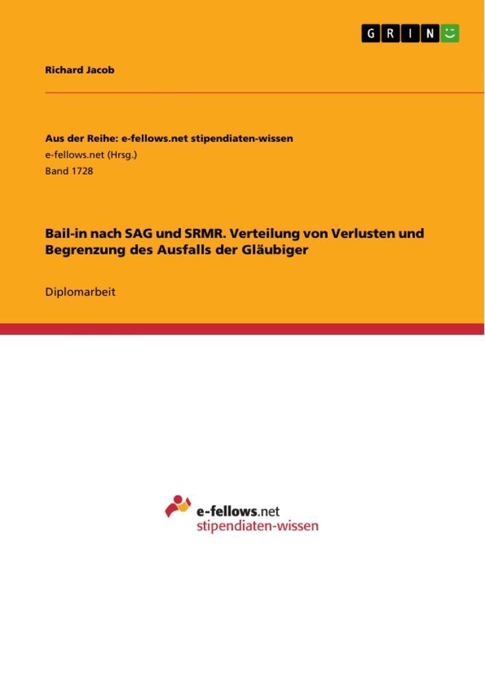 Cover: 9783668155930 | Bail-in nach SAG und SRMR. Verteilung von Verlusten und Begrenzung...