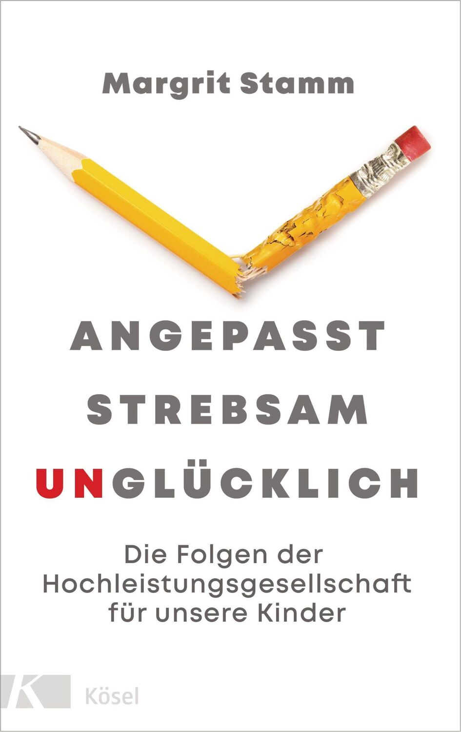 Cover: 9783466372850 | Angepasst, strebsam, unglücklich | Margrit Stamm | Buch | 192 S.