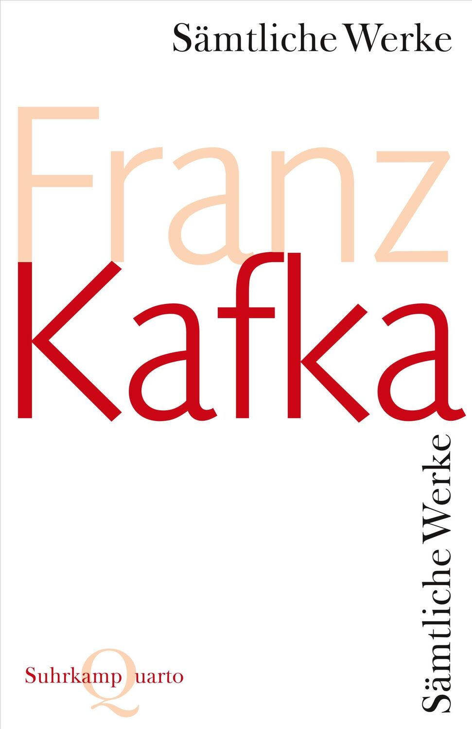 Cover: 9783518420010 | Sämtliche Werke | Franz Kafka | Taschenbuch | Quarto | 1463 S. | 2008