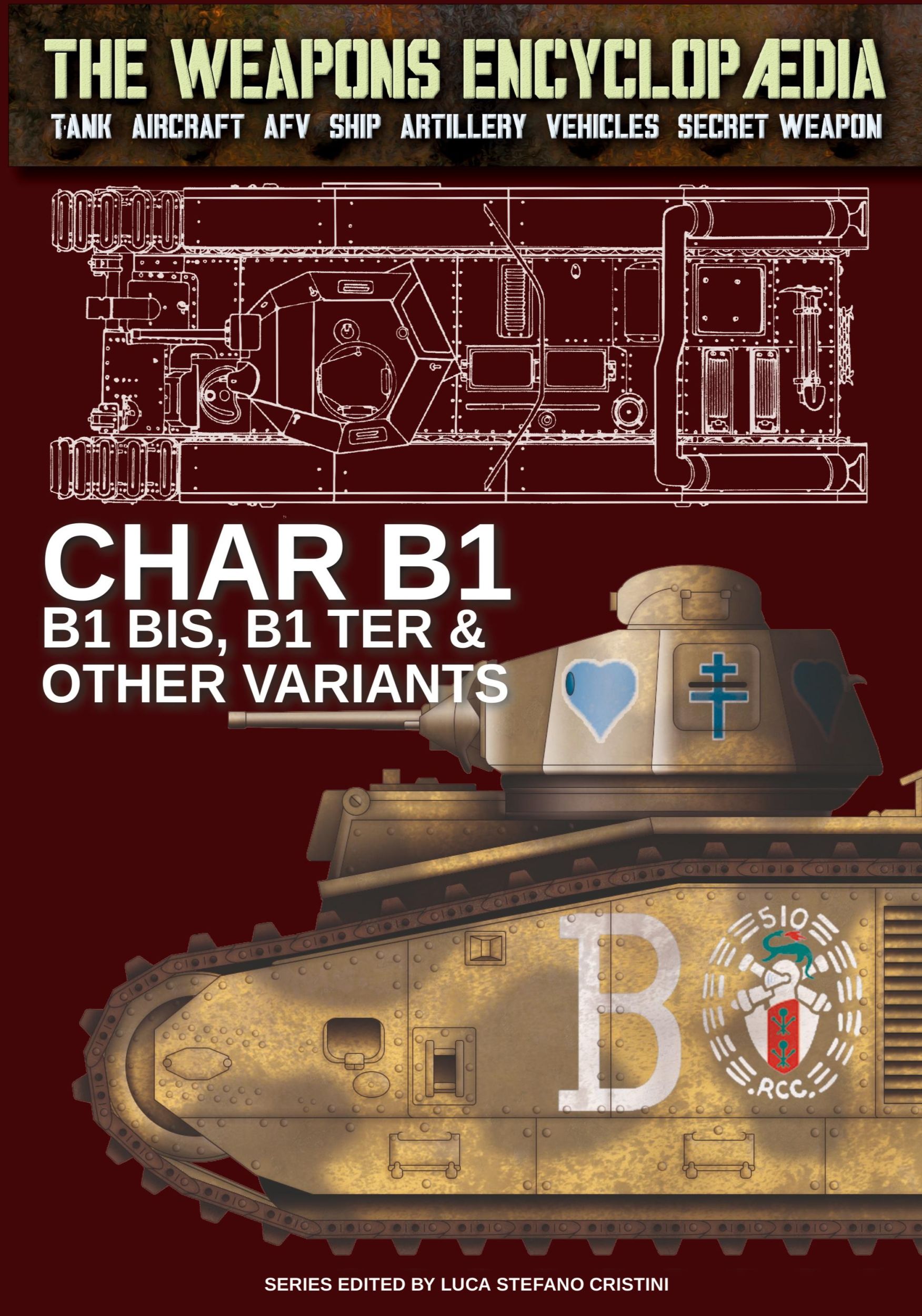 Cover: 9791255891277 | Char B1, B1 bis, B1 Ter &amp; other variants | Luca Stefano Cristini