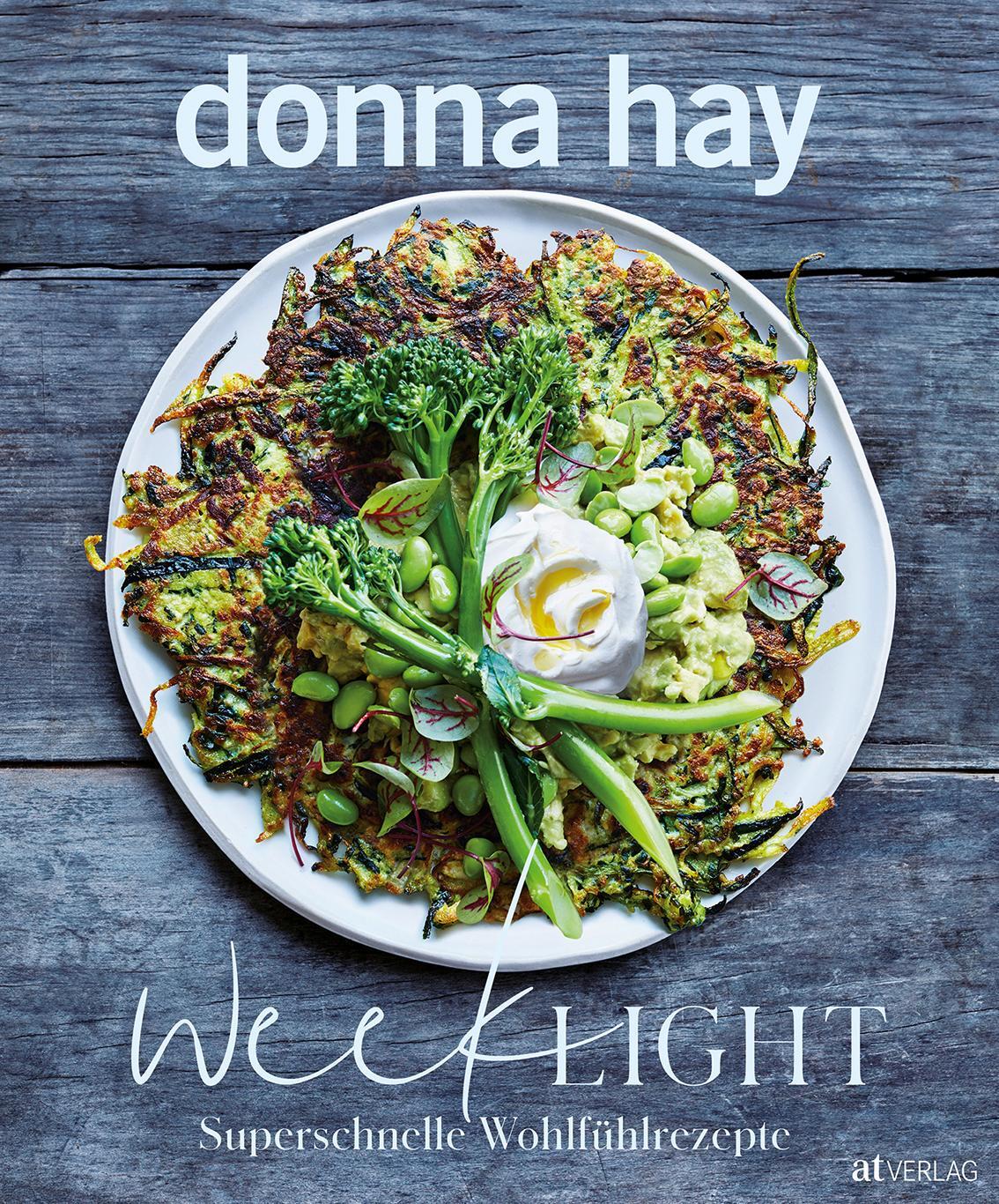 Cover: 9783039020553 | Week Light | Superschnelle Wohlfühlrezepte | Donna Hay | Taschenbuch