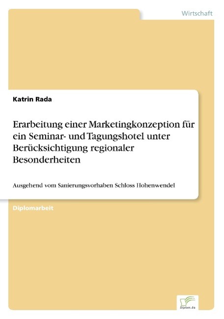 Cover: 9783838625751 | Erarbeitung einer Marketingkonzeption für ein Seminar- und...