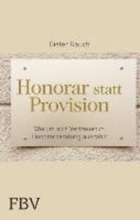 Cover: 9783898798440 | Honorar statt Provision | Dieter Rauch | Taschenbuch | Paperback