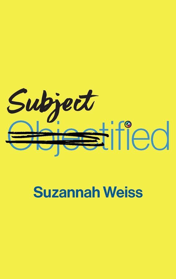 Cover: 9781509560196 | Subjectified | Becoming a Sexual Subject | Suzannah Weiss | Buch