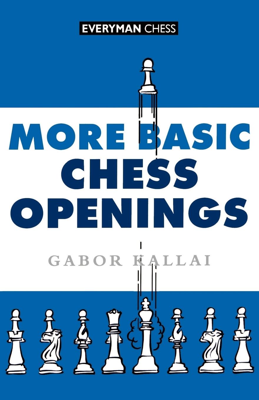 Cover: 9781857442069 | More Basic Chess Openings | Gabor Kallai | Taschenbuch | Paperback