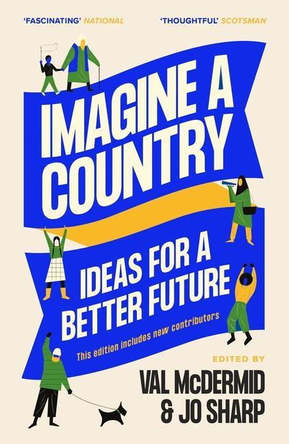 Cover: 9781838857646 | Imagine a Country: Ideas for a Better Future | Val McDermid (u. a.)