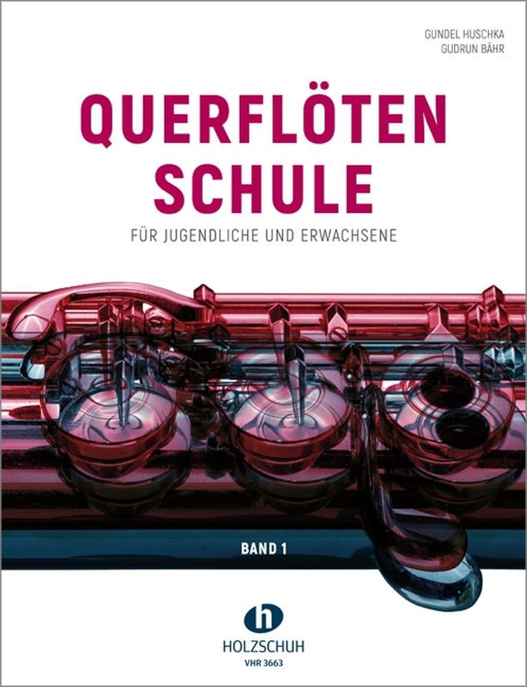 Cover: 9790201309972 | Querflötenschule Band 1 für Flöte | Gundel Huschka_Gudrun Bahr | Buch