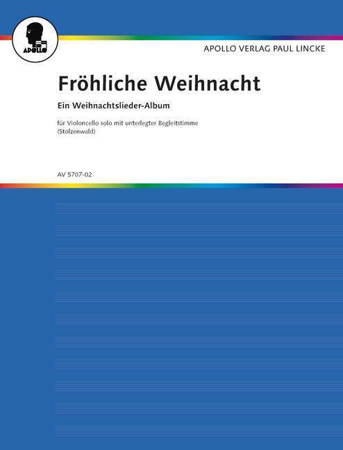 Cover: 9790203915638 | Fröhliche Weihnacht Violoncello-Ausgabe | Franz Stolzenwald | 1988