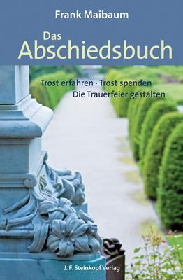 Cover: 9783798408296 | Das Abschiedsbuch | Frank Maibaum | Taschenbuch | 120 S. | Deutsch