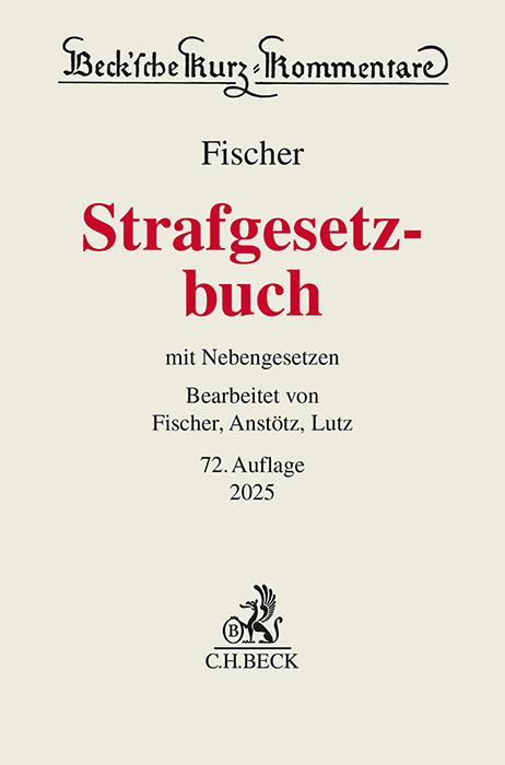 Cover: 9783406820441 | Strafgesetzbuch | mit Nebengesetzen | Thomas Fischer (u. a.) | Buch