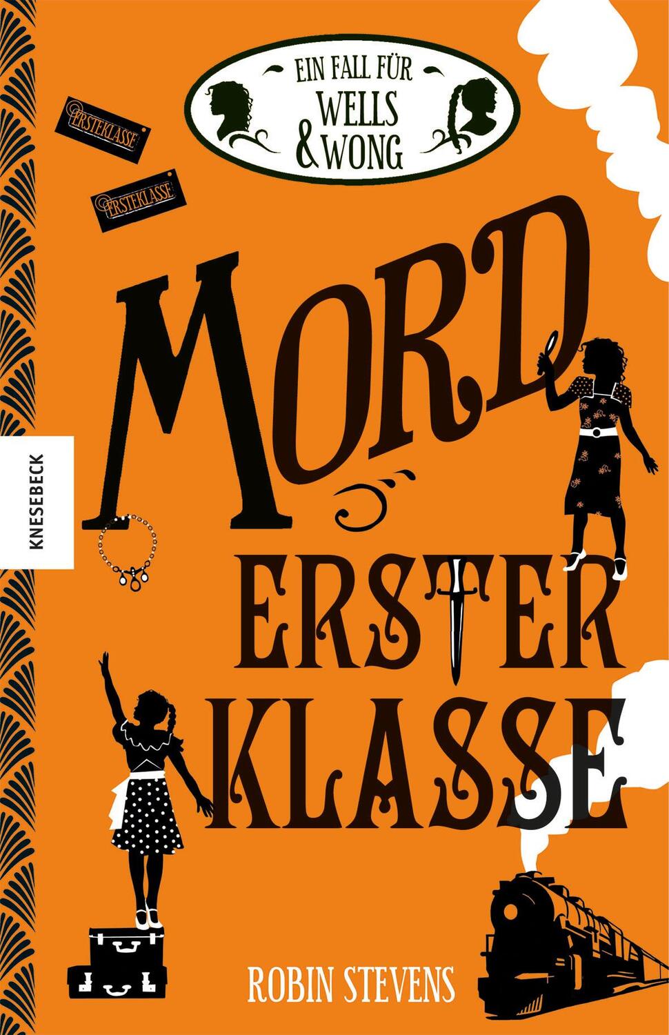 Cover: 9783957280534 | Mord erster Klasse | Der dritte Fall für Wells & Wong | Robin Stevens