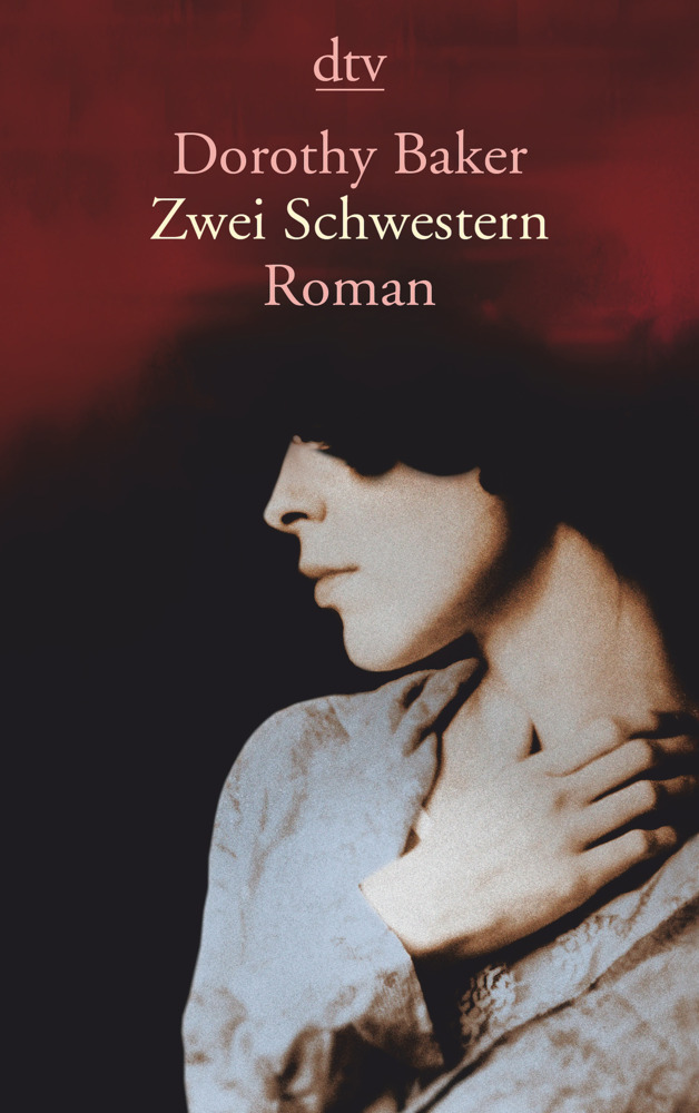 Cover: 9783423145596 | Zwei Schwestern | Roman | Dorothy Baker | Taschenbuch | 280 S. | 2017