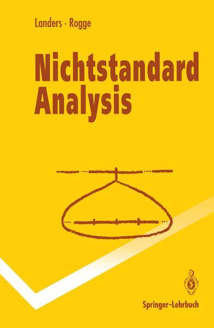 Cover: 9783540571155 | Nichtstandard Analysis | Lothar Rogge (u. a.) | Taschenbuch | x | 1994