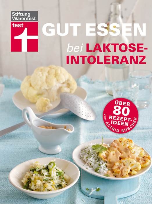 Cover: 9783868510645 | Gut essen bei Laktose-Intoleranz | Über 80 Rezept-Ideen | Büscher