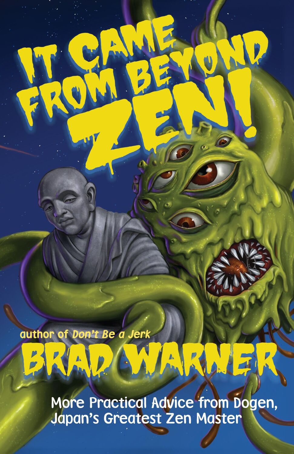 Cover: 9781608685110 | It Came from Beyond Zen! | Brad Warner | Taschenbuch | Englisch | 2017