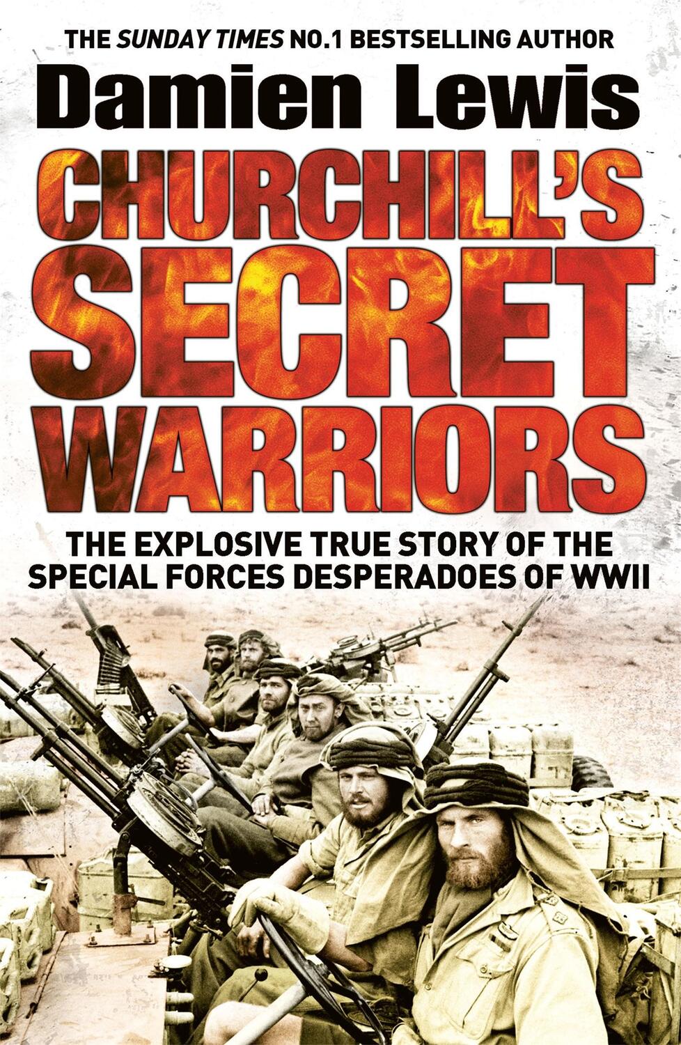 Cover: 9781848668553 | Churchill's Secret Warriors | Damien Lewis | Taschenbuch | Englisch