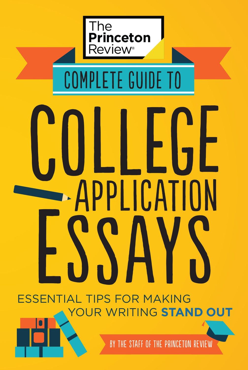 Cover: 9780525570172 | Complete Guide to College Application Essays | The Princeton Review