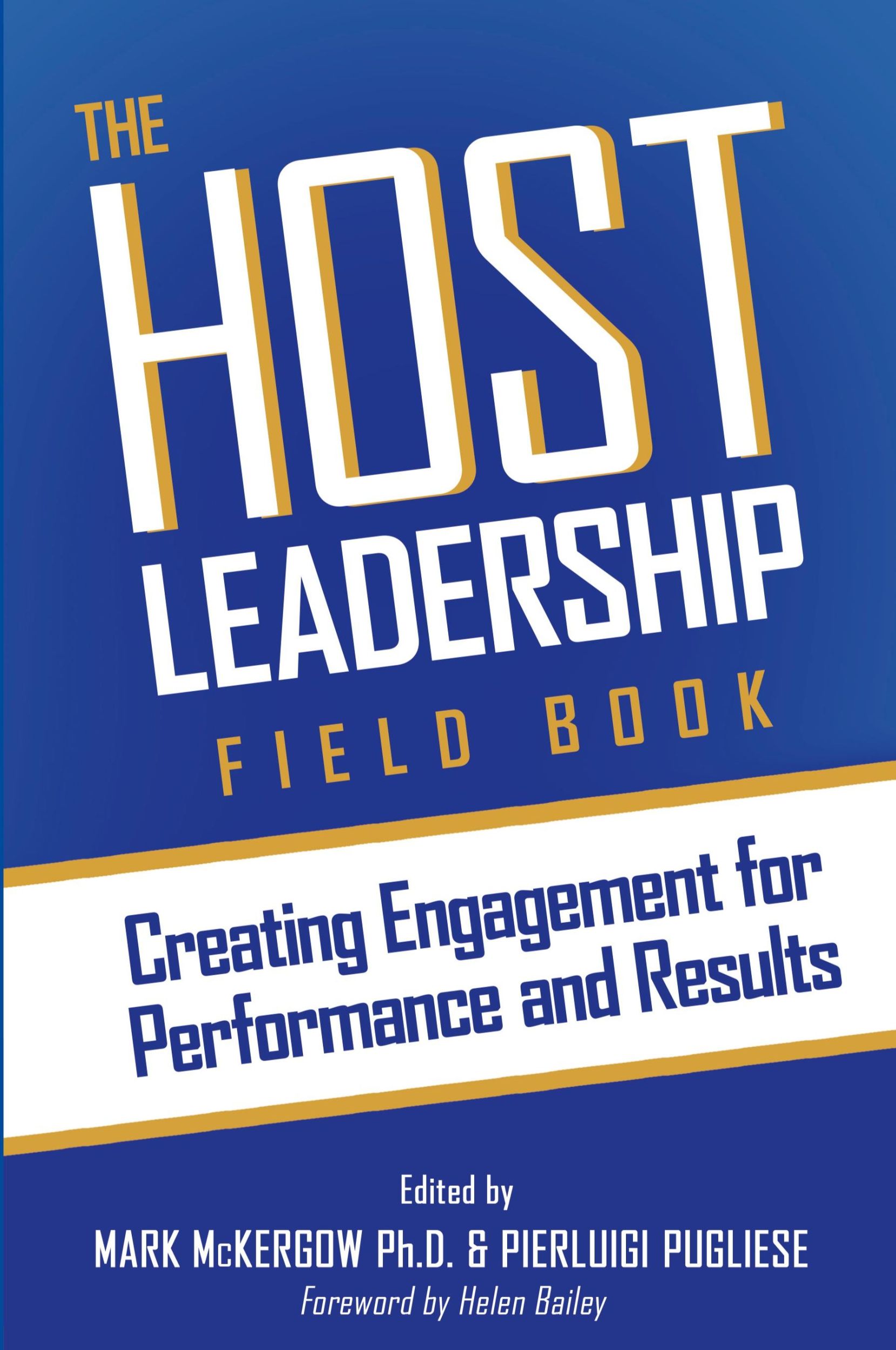 Cover: 9780993346330 | The Host Leadership Field Book | Mark McKergow (u. a.) | Taschenbuch