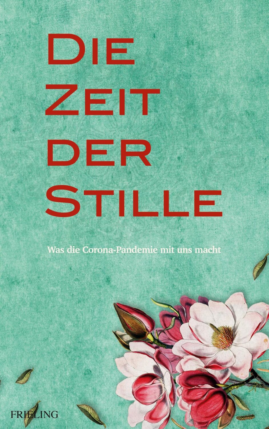 Cover: 9783828035768 | Die Zeit der Stille | Was die Corona-Pandemie mit uns macht | Verlag