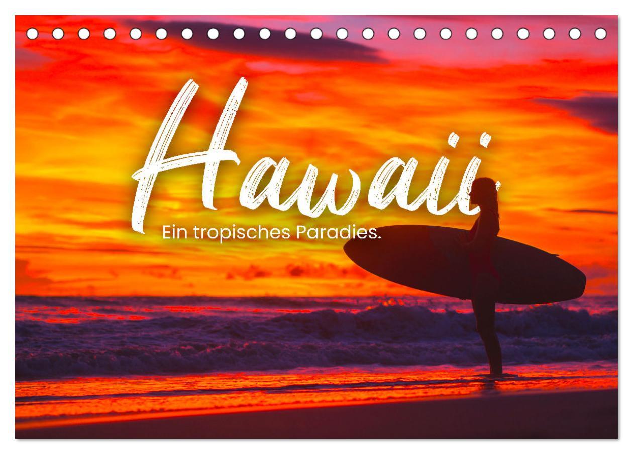 Cover: 9783383939365 | Hawaii - Ein tropisches Paradies. (Tischkalender 2025 DIN A5 quer),...