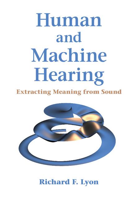 Cover: 9781107007536 | Human and Machine Hearing | Richard F. Lyon | Buch | Englisch | 2019