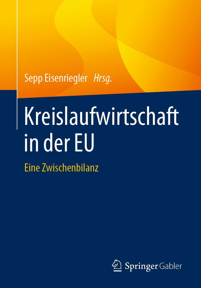 Cover: 9783658273781 | Kreislaufwirtschaft in der EU | Eine Zwischenbilanz | Eisenriegler | x