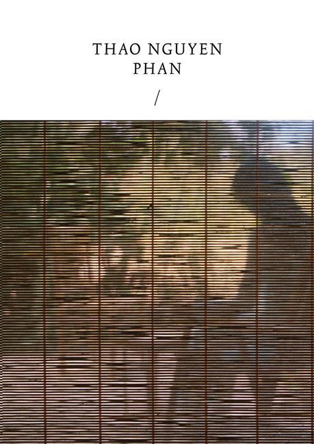 Cover: 9791254631317 | Thao Nguyen Phan: Reincarnations of Shadows | Lucia Aspesi (u. a.)