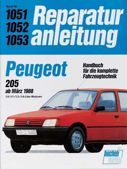 Cover: 9783716818053 | Peugeot 205 ab 9/1982 | 1,0-, 1,1-, 1,3-, 1,4-Liter Motoren | Buch