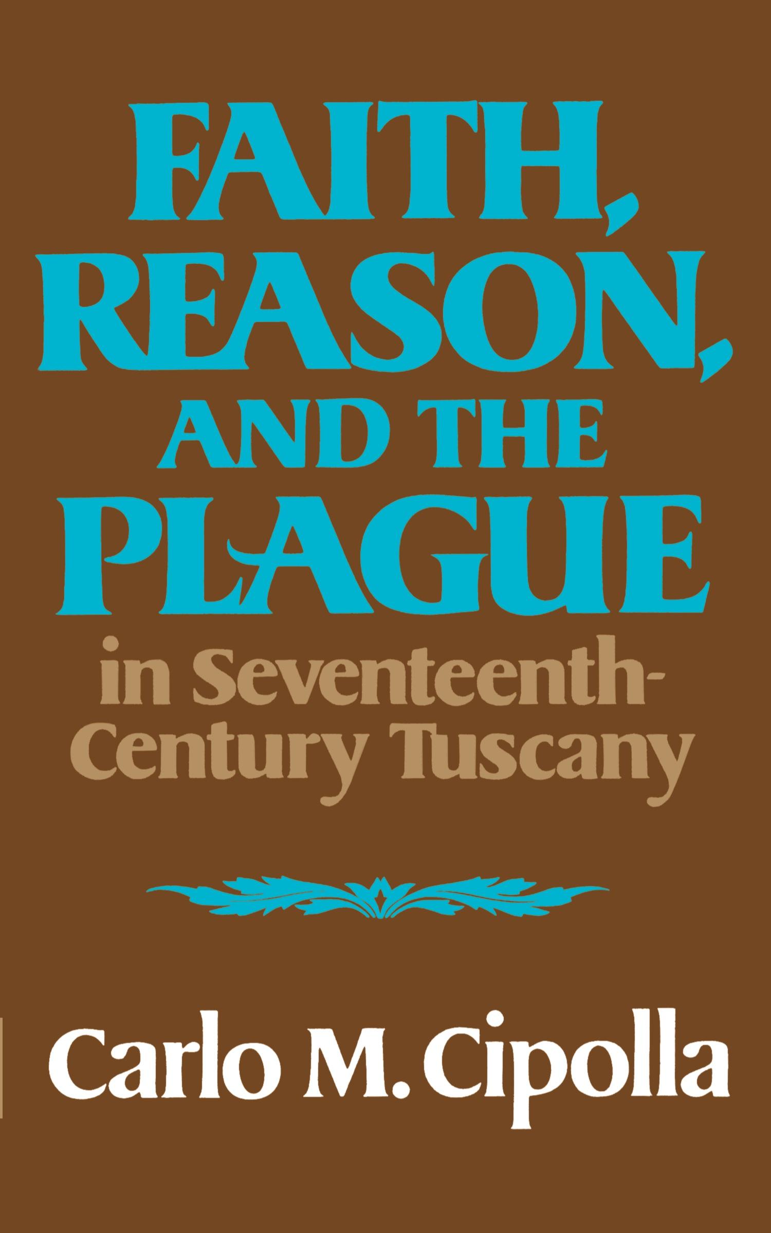 Cover: 9780393000450 | Faith, Reason, and the Plague in Seventeenth-Century Tuscany | Cipolla