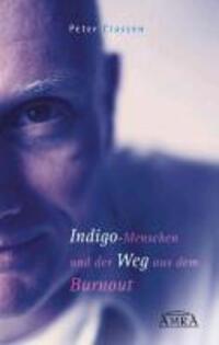 Rückseite: 9783939373100 | Indigo-Erwachsene. Wegbereiter einer neuen Gesellschaft | Buch | 2008