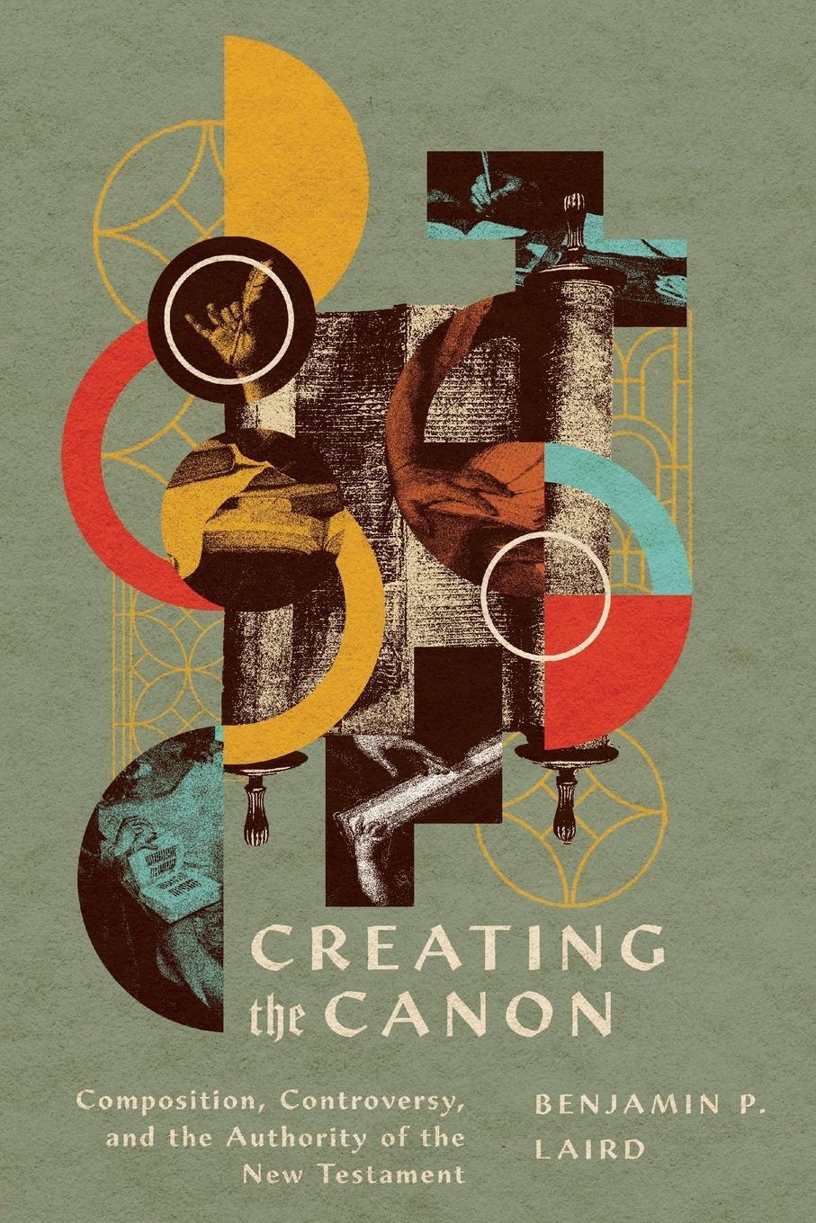 Cover: 9781514001103 | Creating the Canon | Benjamin P Laird | Taschenbuch | Paperback | 2023