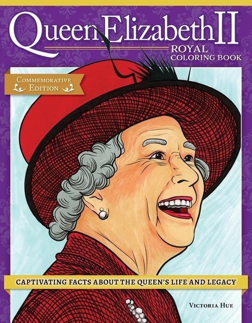 Cover: 9781497206540 | Queen Elizabeth II Royal Coloring Book | Veronica Hue | Taschenbuch