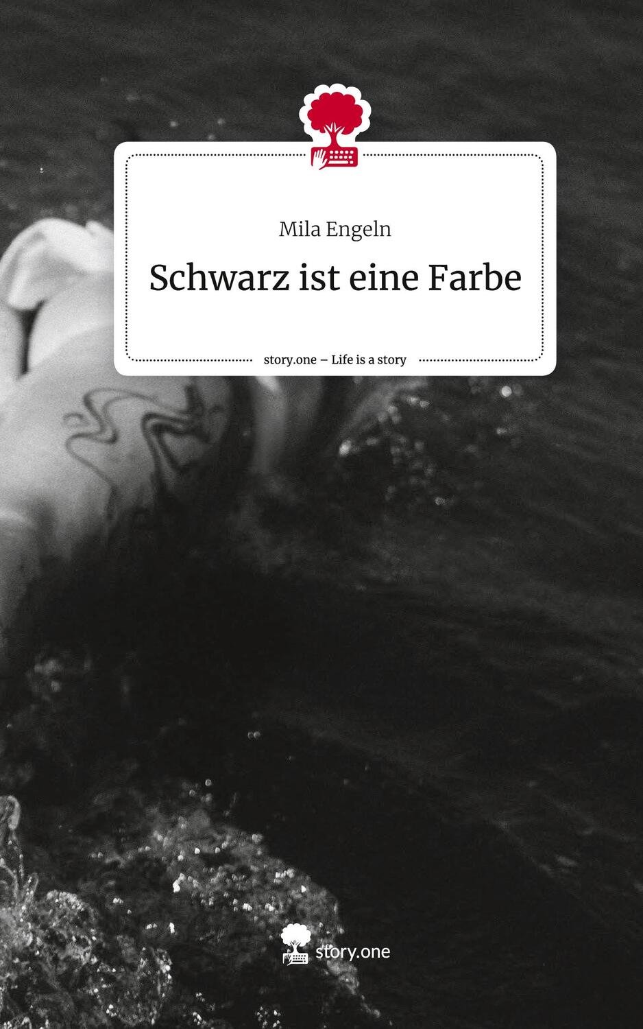 Cover: 9783711547149 | Schwarz ist eine Farbe. Life is a Story - story.one | Mila Engeln