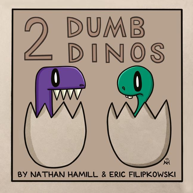 Cover: 9781787741911 | 2 Dumb Dinos | Eric Filipkowski | Buch | Englisch | 2024 | Titan