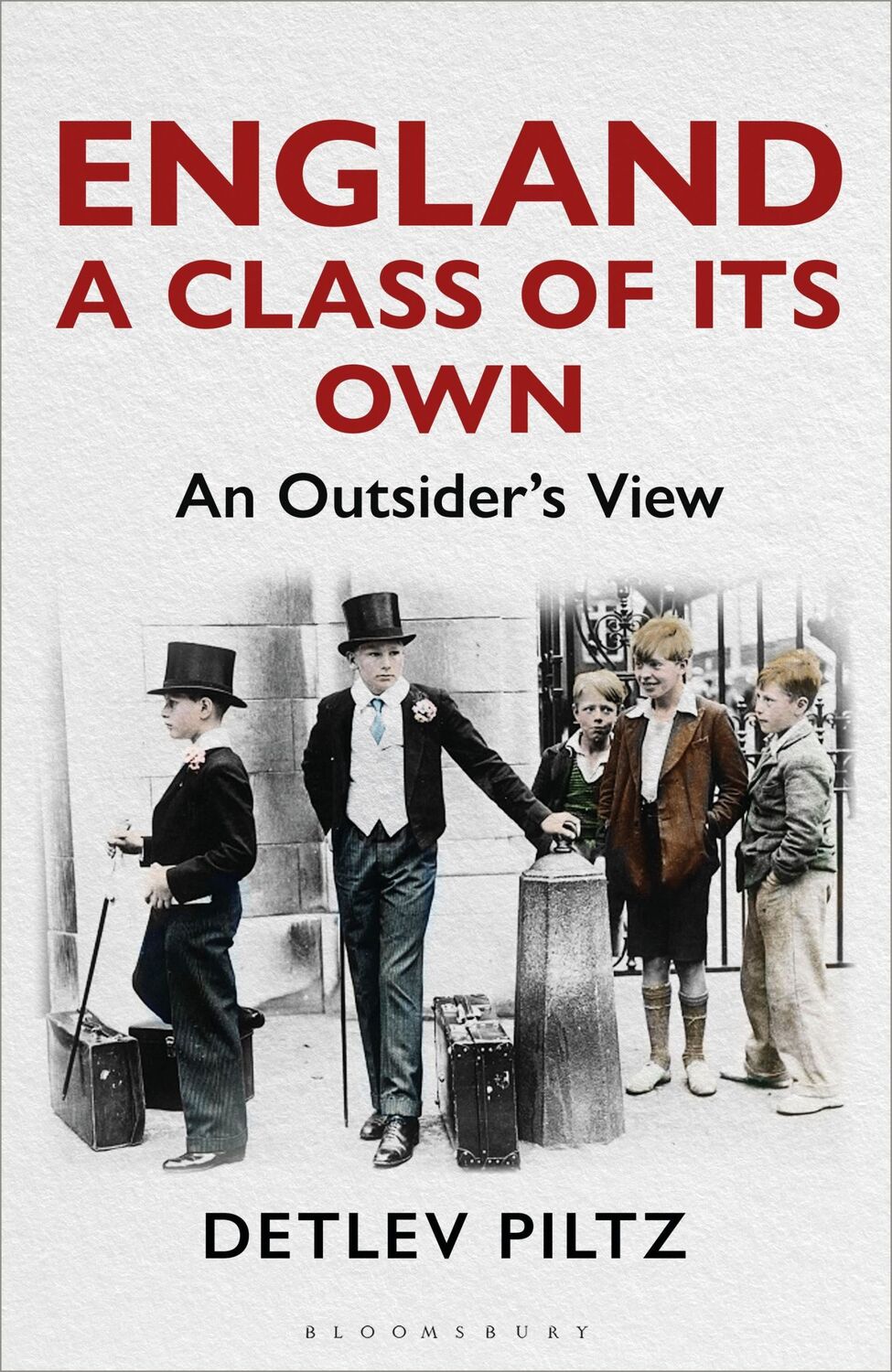 Cover: 9781472993045 | England: A Class of Its Own | An Outsider's View | Detlev Piltz | Buch