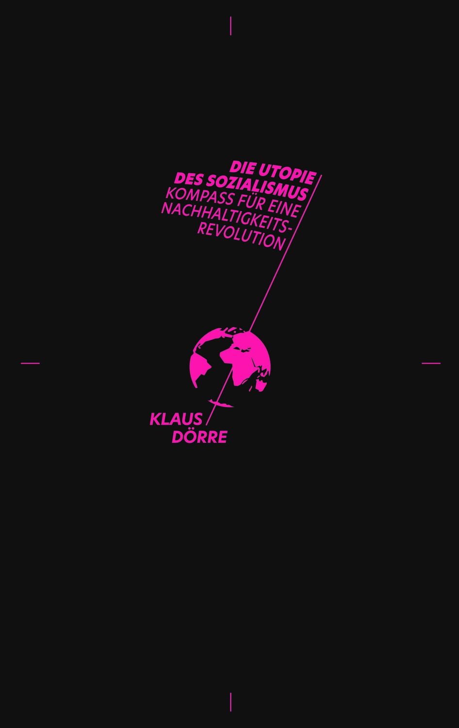 Cover: 9783751803281 | Die Utopie des Sozialismus | Klaus Dörre | Buch | 345 S. | Deutsch