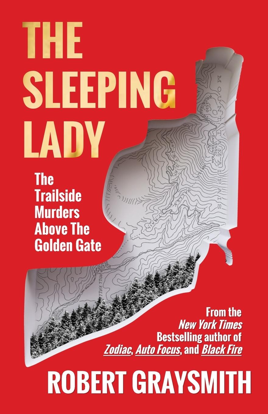 Cover: 9781736580073 | The Sleeping Lady | The Trailside Murders Above the Golden Gate | Buch