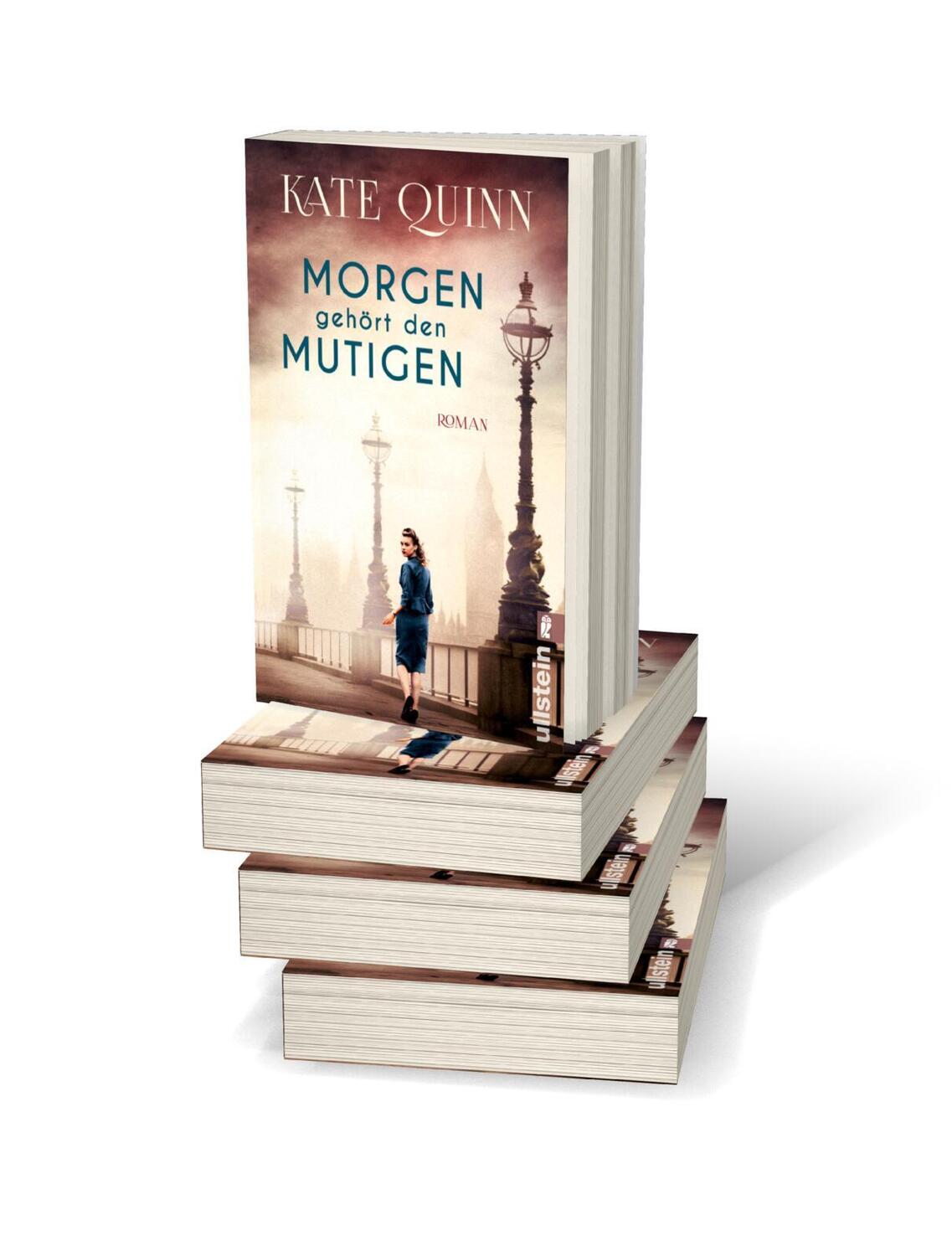 Bild: 9783548060316 | Morgen gehört den Mutigen | Roman | Kate Quinn | Taschenbuch | 560 S.