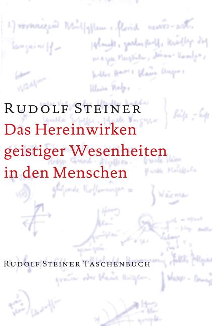 Cover: 9783727476402 | Das Hereinwirken geistiger Wesenheiten in den Menschen | Steiner